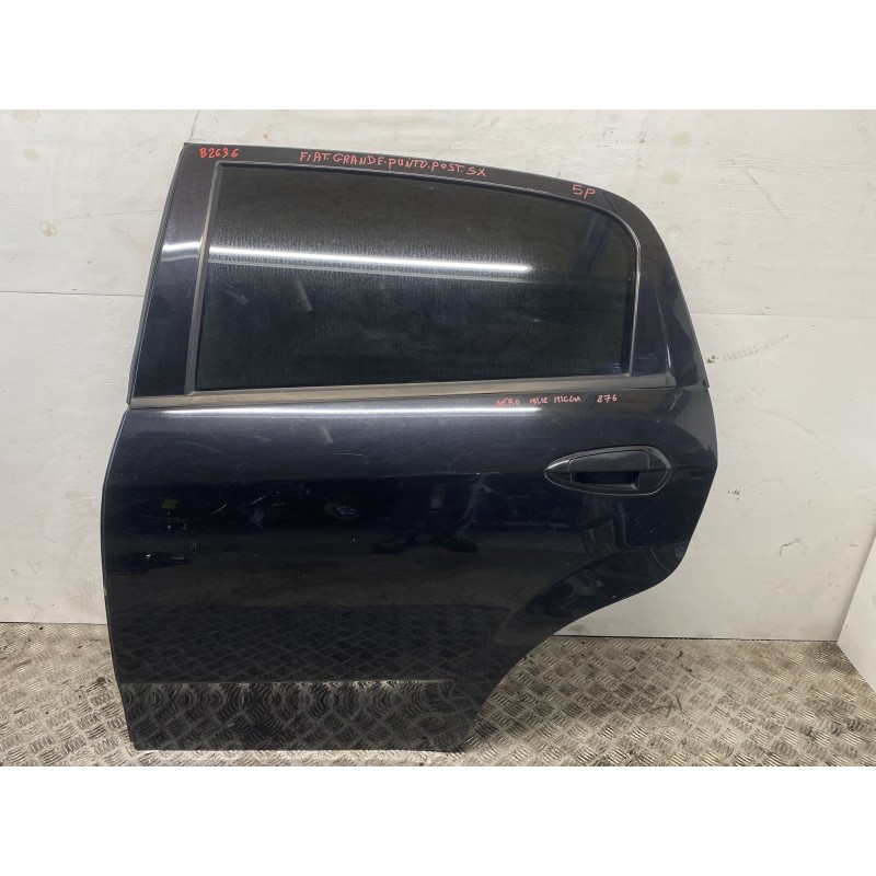 PORTA PORTIERA POSTERIORE SINISTRA FIAT GRANDE PUNTO EVO NERO MILLE MIGLIA 876 SPORTELLO USATO  B2636