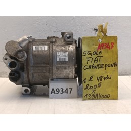 COMPRESSORE ARIA CONDIZIONATA CLIMA FIAT GRANDE PUNTO 1.2B 55194880  A9347