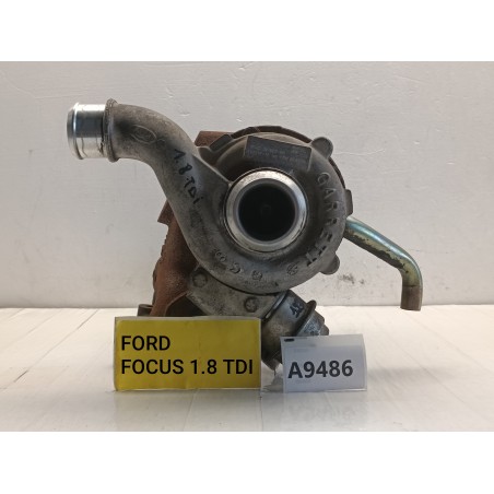 Turbocompressore Turbina Ford Focus 1 serie 1.8 TDCi 1S4Q-6K682-AK  A9486
