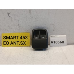 Pulsantiera alzavetro anteriore Smart fortwo EQ 453 254118856R 2014 in poi  A10568