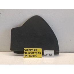 Copertura rivestimento cruscotto laterale sinistro Fiat Coupe 46303977  A11085