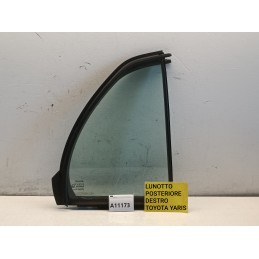 Vetro fisso porta posteriore destra Toyota Yaris 2 serie 2005 2012  A11173