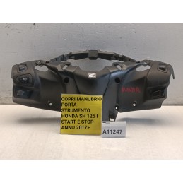 Copri manubrio strumentazione Honda Sh 2017 2019 53206-K77-d000  A11247