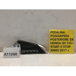 Pedana poggiapiedi passeggero sx Honda Sh 125 Abs 2017 2019  A11260